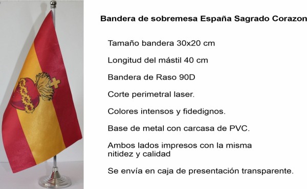 Drapeau de table Espagne Sacre Coeur Dimension 30x20 cm